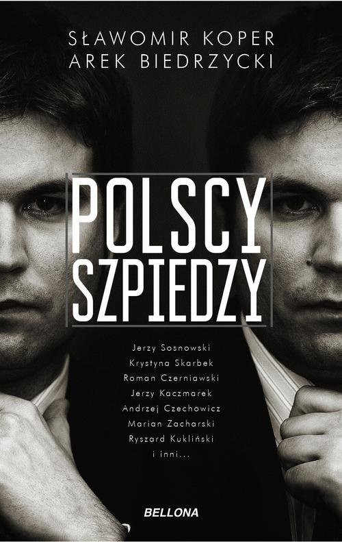 okładka Polscy szpiedzy książka | Sławomir Koper, Arek Biedrzycki