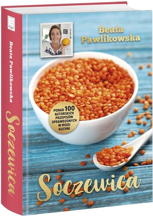 okładka Soczewica Ponad 100 autorskich przepisów sprawdzonych w mojej kuchniksiążka |  | Beata Pawlikowska