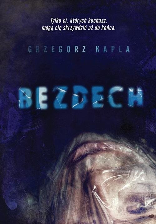 okładka Bezdech książka | Grzegorz Kapla