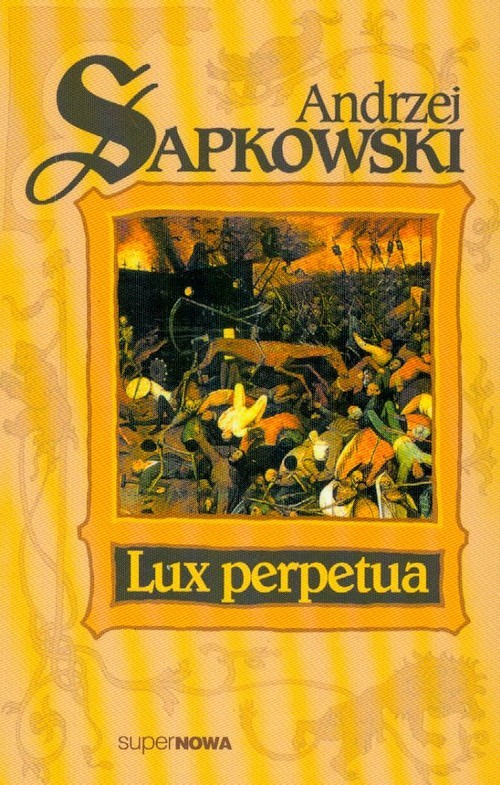 okładka Lux Perpetua książka | Andrzej Sapkowski