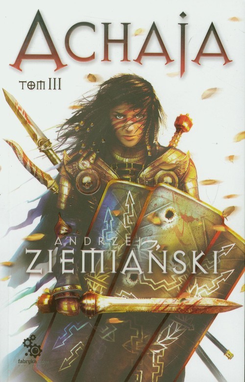 okładka Achaja Tom 3 książka | Andrzej Ziemiański
