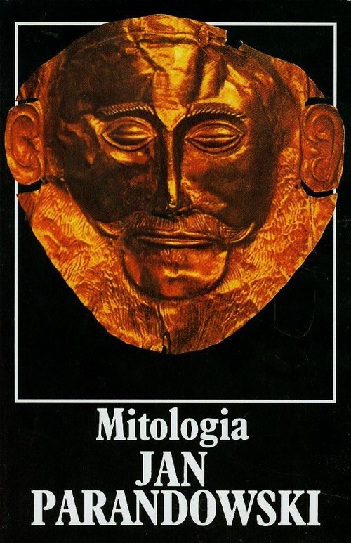 okładka Mitologia. Wierzenia i podania Greków i Rzymian książka | Jan Parandowski