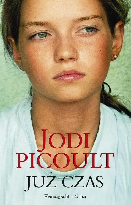 okładka Już czas książka | Jodi Picoult
