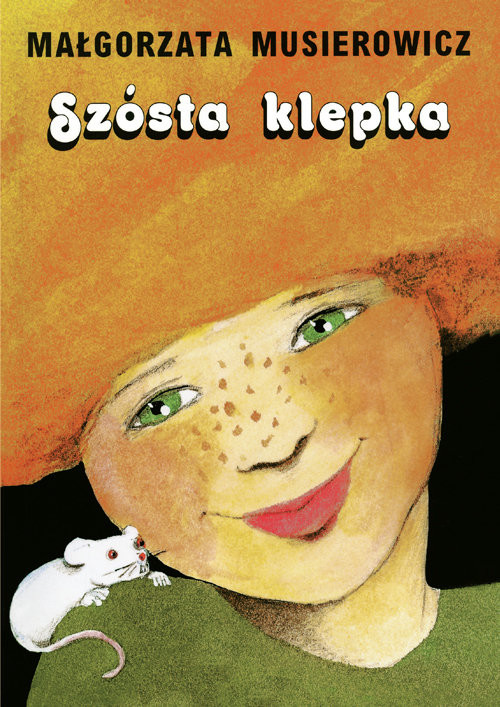 okładka Szósta klepka książka | Małgorzata Musierowicz