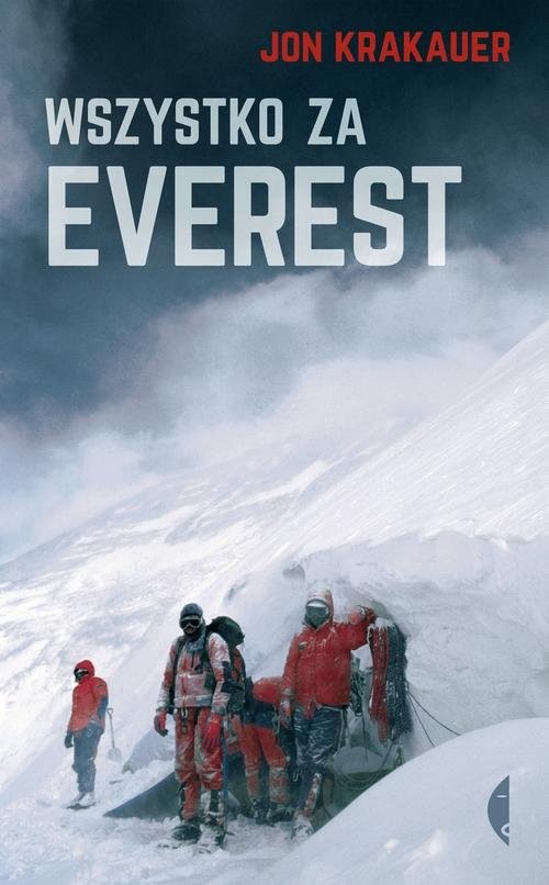 okładka Wszystko za Everest książka | Jon Krakauer