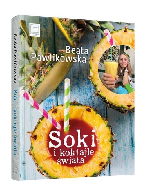 okładka Soki i koktajle świataksiążka |  | Beata Pawlikowska