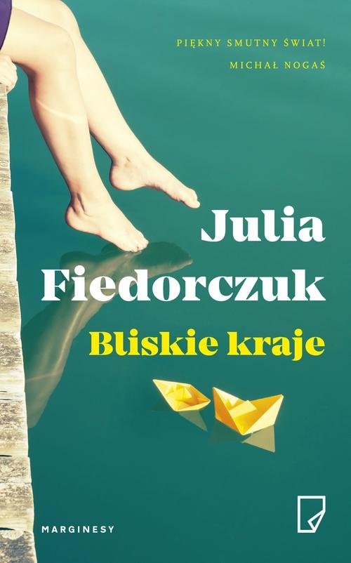okładka Bliskie kraje książka | Julia Fiedorczuk