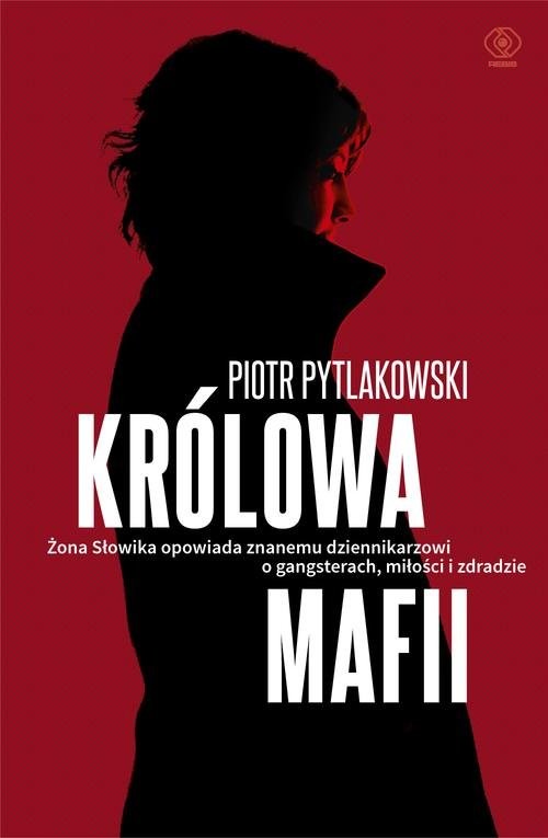 okładka Królowa mafii książka | Piotr Pytlakowski, Monika Banasiak