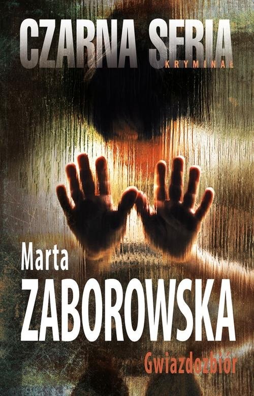 okładka Gwiazdozbiór książka | Marta Zaborowska