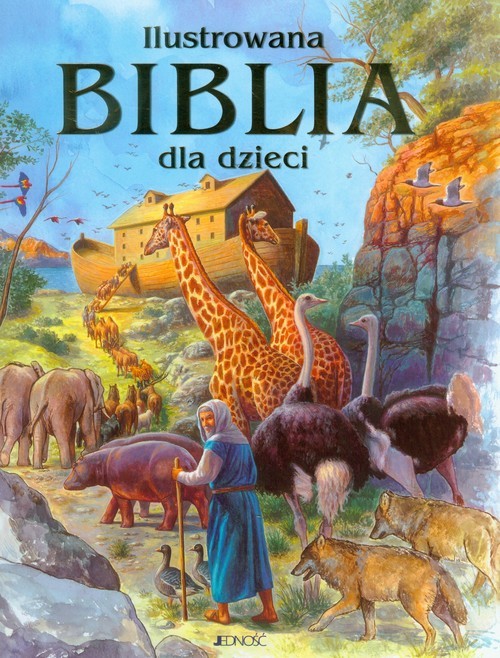 okładka Ilustrowana Biblia dla dzieci książka | Praca Zbiorowa