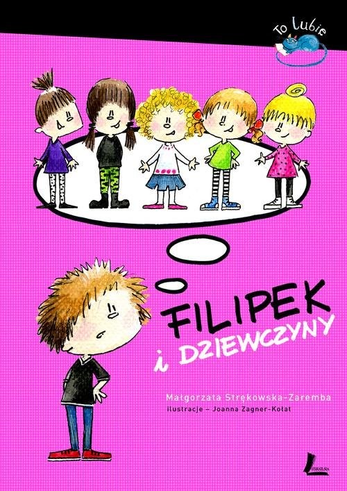 okładka Filipek i dziewczynyksiążka |  | Małgorzata Strękowska-Zaremba