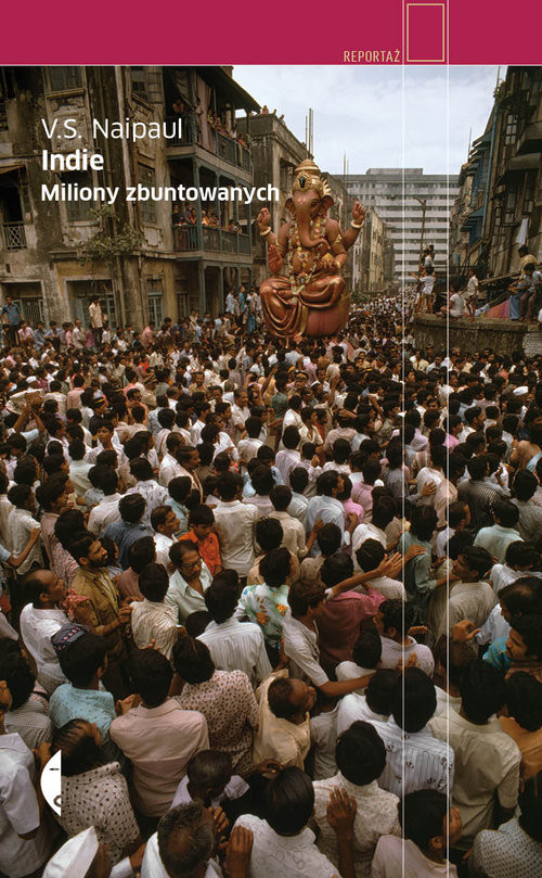 okładka Indie. Miliony zbuntowanychksiążka |  | V.S. Naipaul