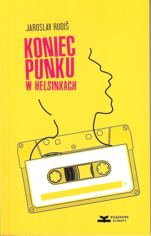 okładka Koniec punku w Helsinkach książka | Jaroslav Rudiš