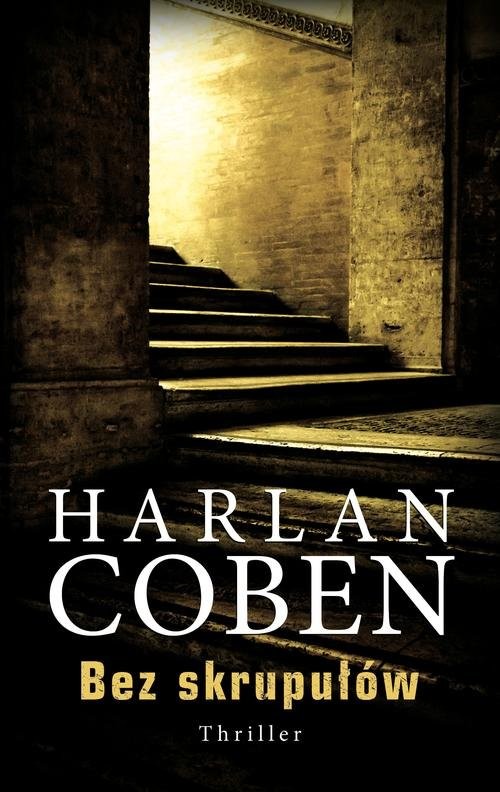 okładka Bez skrupułów książka | Harlan Coben