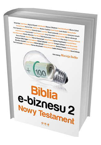okładka Biblia e-biznesu 2. Nowy Testament książka | Maciej Dutko
