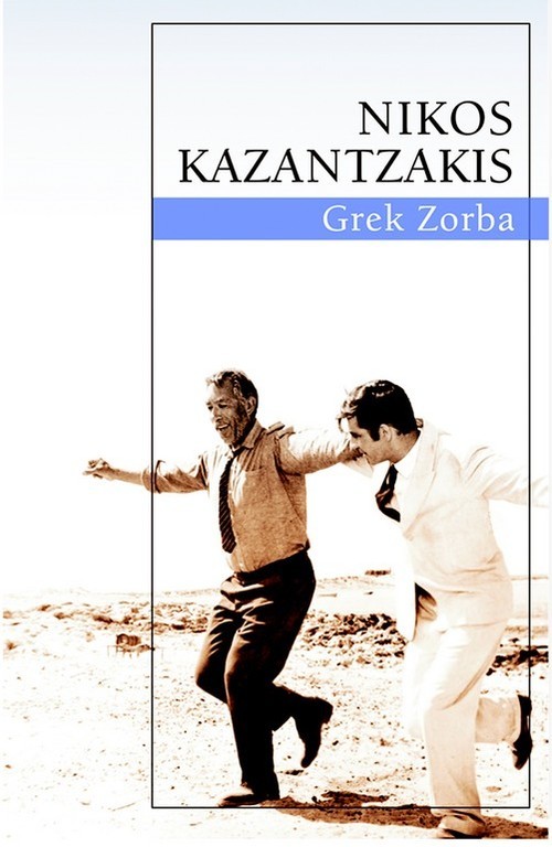 okładka Grek Zorba książka | Nikos Kazantzakis