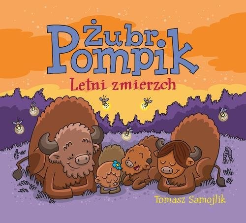 okładka Żubr Pompik. Letni zmierzch książka | Samojlik Tomasz