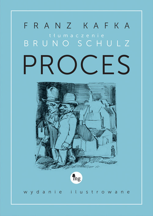 okładka Proces wydanie ilustrowane książka | Franz Kafka