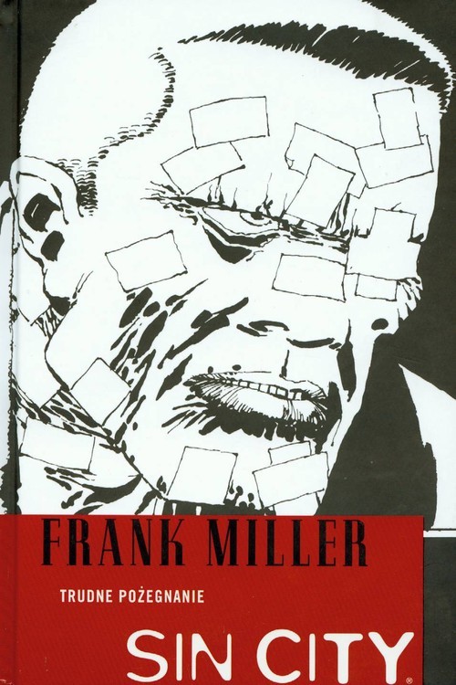 okładka Sin City Trudne pożegnanie Tom 1 książka | Miller Frank