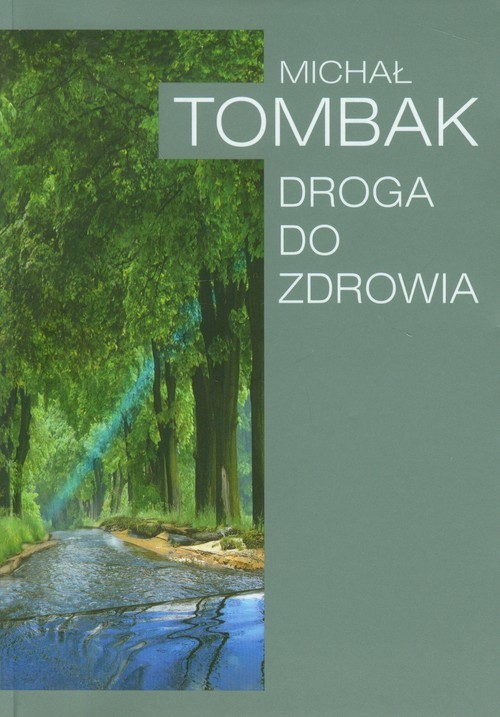 okładka Droga do zdrowia książka | Michał Tombak
