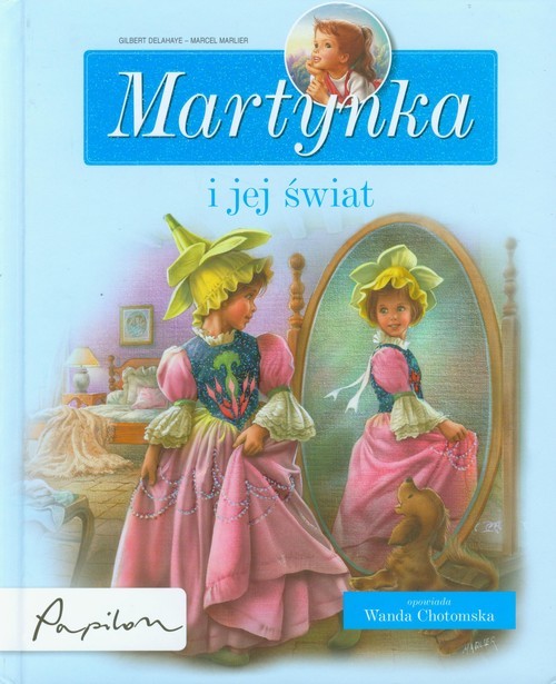 okładka Martynka i jej świat 8 fascynujących opowiadań książka | Gilbert Delahaye