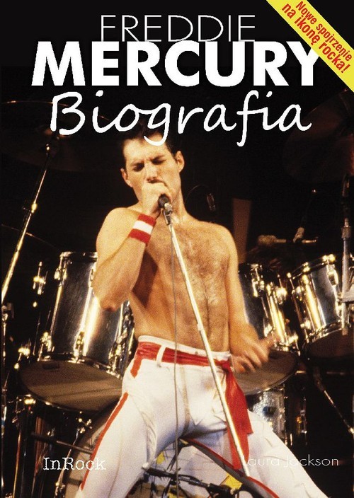 okładka Freddie Mercury Biografia książka | Jackson Laura
