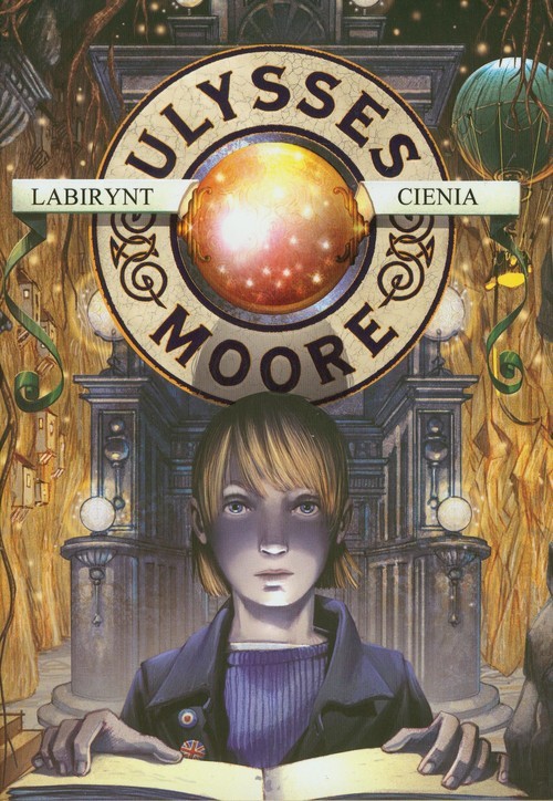 okładka Ulysses Moore 9 Labirynt cienia książka | Pierdomenico Baccalario