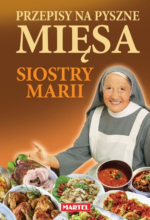 okładka Przepisy na pyszne mięsa siostry Mariiksiążka |  | Goretti Maria