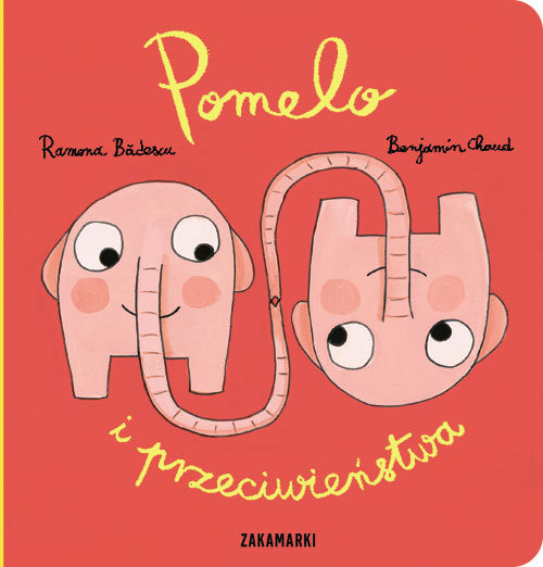 okładka Pomelo i przeciwieństwa książka | Ramona Badescu