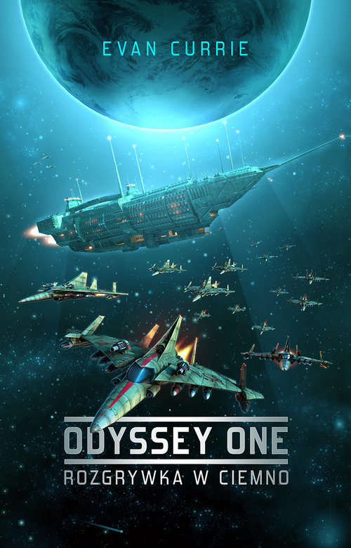 okładka Odyssey One Rozgrywka w ciemno książka | Evan Currie
