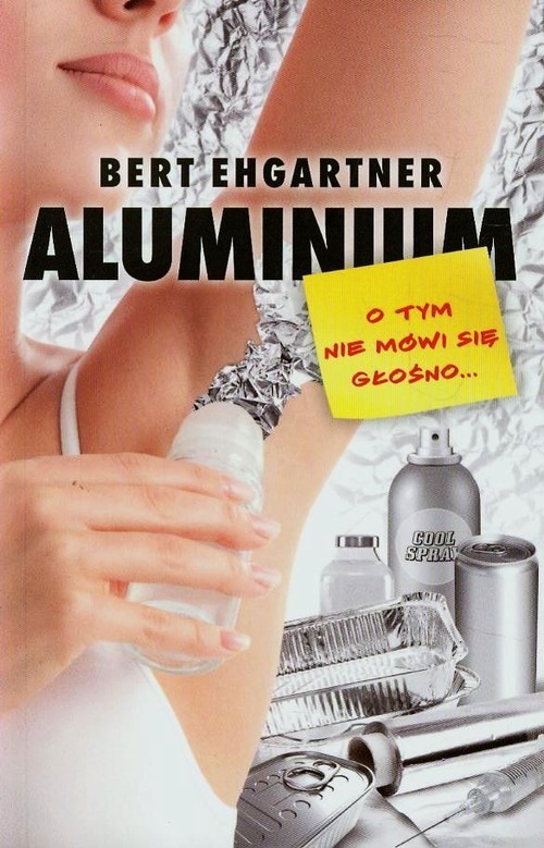 Aluminium O tym nie mówi się głośno