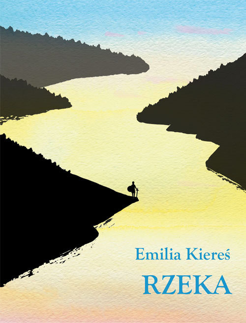 okładka Rzeka książka | Emilia Kiereś
