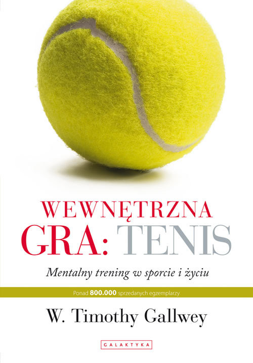 okładka Wewnętrzna gra: tenis książka | Timothy Gallwey