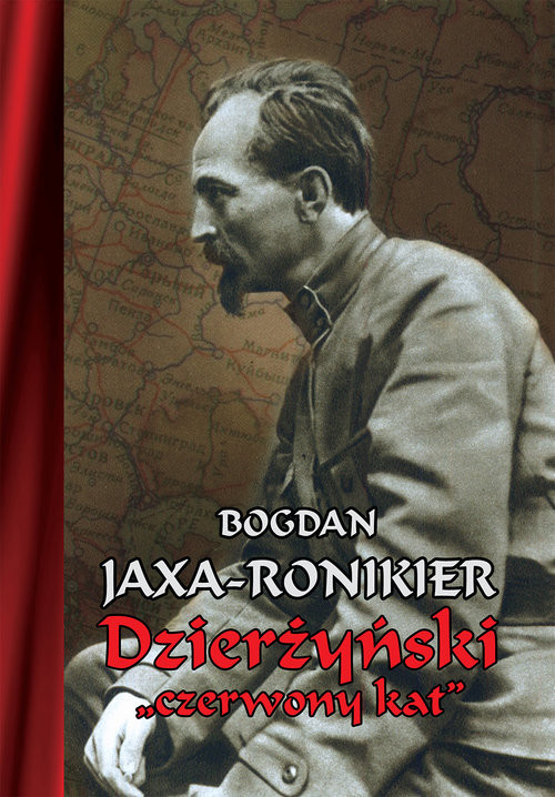 okładka Dzierżyński "czerwony kat" książka | Jaxa-Ronikier Bogdan