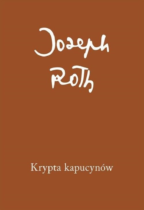 okładka Krypta Kapucynówksiążka |  | Joseph Roth