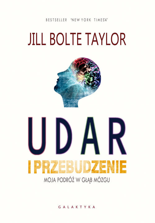 okładka Udar i przebudzenieksiążka |  | Jill Bolte Taylor