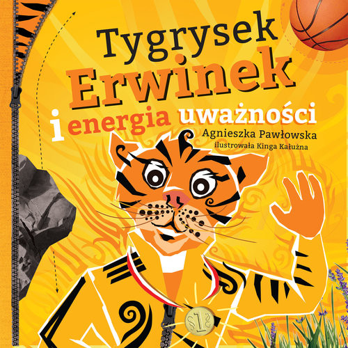 okładka Tygrysek Erwinek i energia uważności książka | Agnieszka Pawłowska