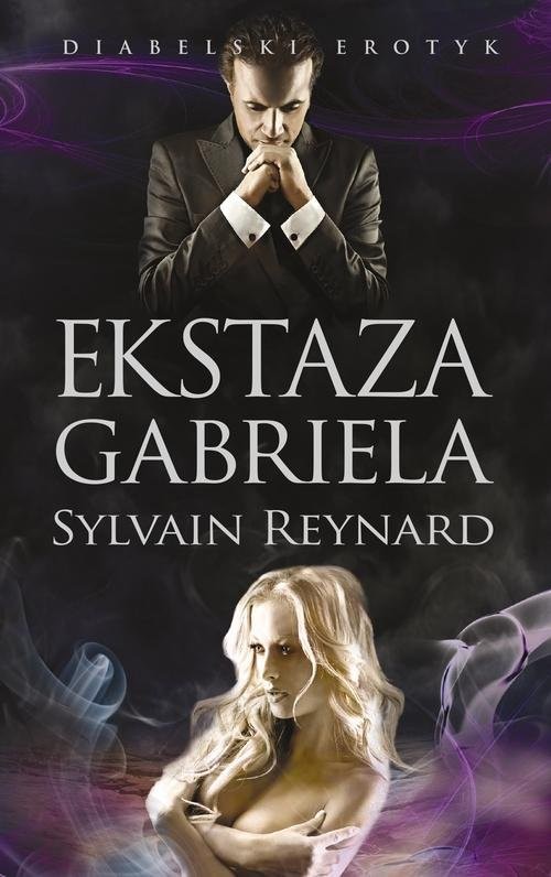 okładka Ekstaza Gabriela książka | Sylvain Reynard