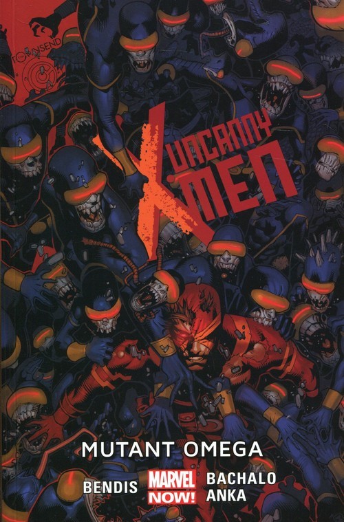 okładka Uncanny X-Men Tom 5 Mutant omega książka | Brian Michael Bendis