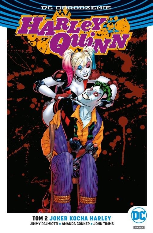 okładka Harley Quinn Tom 2 Joker kocha Harleyksiążka |  | Jimmy Palmiotti, Amanda Conner, John Timms