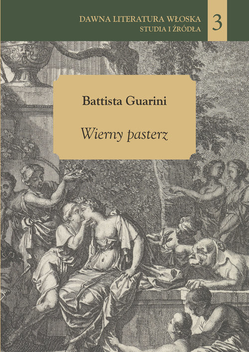 okładka Wierny pasterzksiążka |  | Battista Guarini