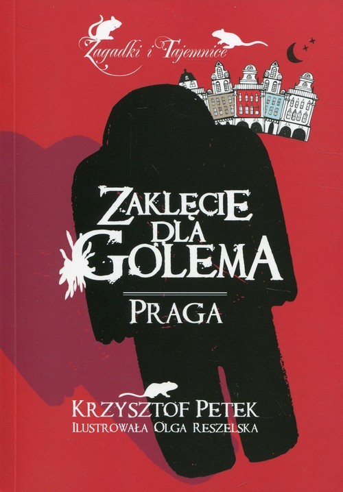 okładka Zaklęcie dla Golema Praga książka | Krzysztof Petek