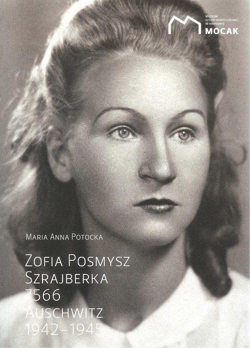 okładka Zofia Posmysz Szrajberka 7566książka |  | Maria Anna Potocka
