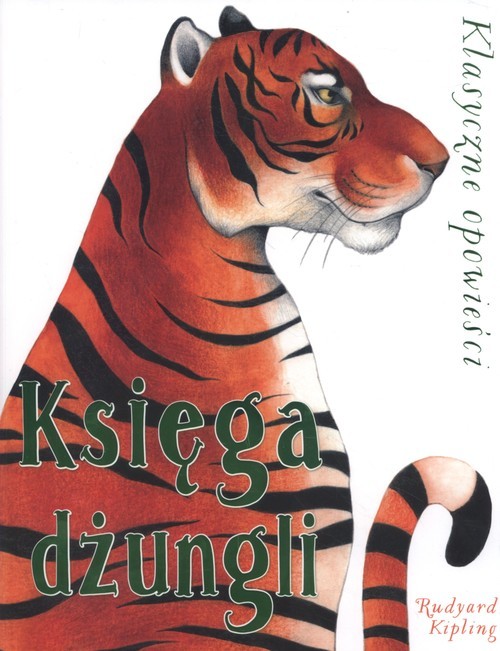 okładka Księga dżungli książka | Rudyard Kipling