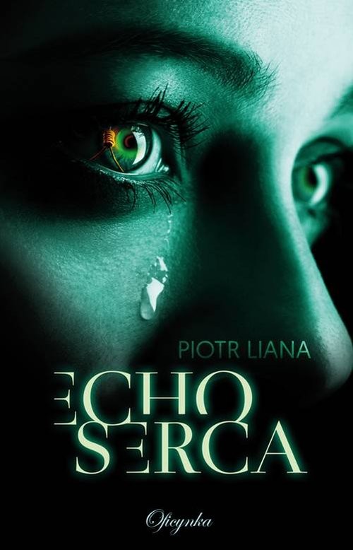 okładka Echo Serca książka | Liana Piotr