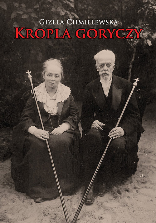 okładka Kropla goryczyksiążka |  | Gizela Chmielewska