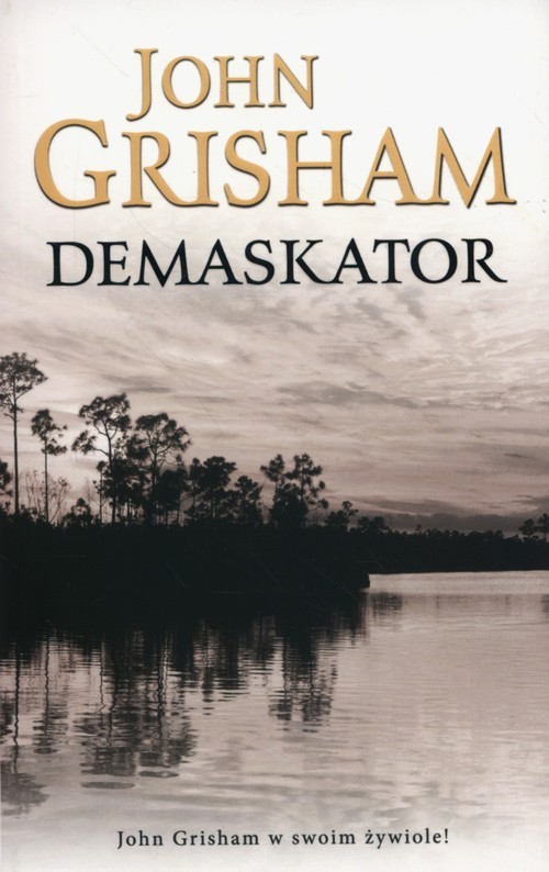 okładka Demaskator książka | John Grisham