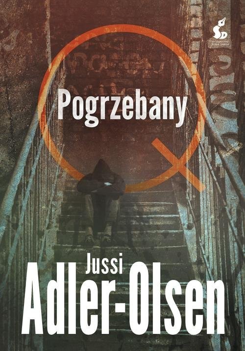 okładka Pogrzebany Departament Q. 5. książka | Jussi Adler-Olsen