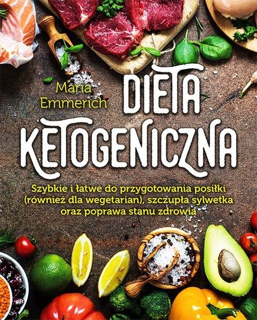 okładka Dieta ketogeniczna książka | Emmerich Maria