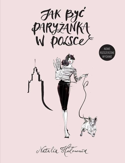 okładka Jak być paryżanką w Polsce książka | Natalia Hołownia